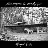 MCGRAW DAVE & MANDY FER  - CD OFF-GRID LO-FI