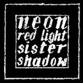 NEON  - VINYL RED LIGHT [VINYL]