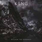 KING  - CD RECLAIM THE DARKNESS