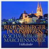 REGENSBURGER DOMSPATZEN & SCHA  - CD VOLKSLIEDER