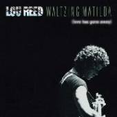 REED LOU  - 2xCD WALTZING MATILDA