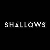SHALLOWS  - SI PALE/ HOUSE OF LOVE /7