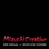 NULL K.K./DAO DE NOIZE  - CD MIZUCHI CREATION