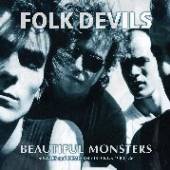 FOLK DEVILS  - CD BEAUTIFUL MONSTER..
