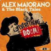 MAIORANO ALEX & THE BLAC  - VINYL EVERYTHING BOOM! [VINYL]
