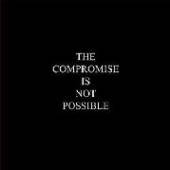 KAJKUT SLOBODAN  - 2xVINYL COMPROMISE IS NOT.. [VINYL]
