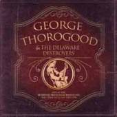 GEORGE THOROGOOD & THE DELAWAR..  - CD LIVE AT THE BOARD..