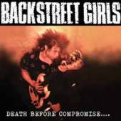 BACKSTREET GIRLS  - VINYL DEATH BEFORE COMPROMISE [VINYL]