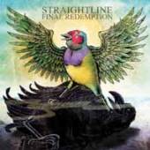 STRAIGHTLINE  - CD FINAL REDEMPTION