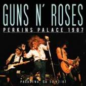 GUNS N' ROSES  - CD PERKINS PALACE 1987