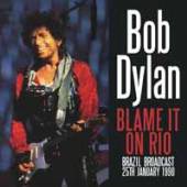BOB DYLAN  - CD BLAME IT ON RIO