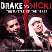 DRAKE VS NICKI  - CD THE BATTLE OF THE SEXES (2CD)
