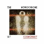 MONOCHROME SET  - 2xVINYL COSMONAUT -LP+CD- [VINYL]