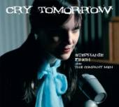 FINCH STEPHANIE  - CD CRY TOMORROW