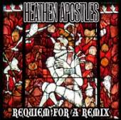 HEATHEN APOSTLES  - CD REQUIEM FOR A REMIX