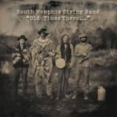 SOUTH MEMPHIS STRING BAND  - CD OLD TIMES THERE