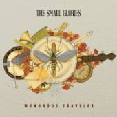 SMALL GLORIES  - CD WONDROUS TRAVELER