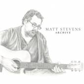 STEVENS MATT  - CD ARCHIVE