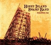 HONEY ISLAND SWAMP BAND  - CD DEMOLITION DAY