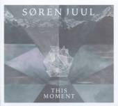 JUUL SOREN  - CD THIS MOMENT