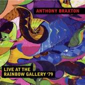 BRAXTON ANTHONY  - CD LIVE AT THE RAINBOW..