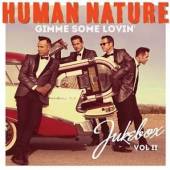 HUMAN NATURE  - CD GIMME SOME LOVIN-JUKEBOX VOL 2