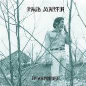 MARTIN PAUL  - VINYL IT HAPPENED [VINYL]