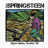 BRUCE SPRINGSTEEN  - CD UPPER DARBY THEATER '95