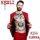 NESLI  - CD KILL KARMA