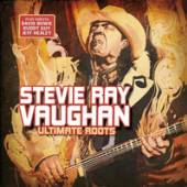 STEVIE RAY VAUGHAN  - CD ULTIMATE ROOTS