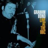 BOND GRAHAM  - 2xVINYL LIVE AT THE BBC [VINYL]