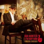 HUNTER IAN & RANT BAND  - CD FINGERS CROSSED