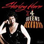 HORN SHIRLEY  - CD LIVE AT THE FOUR QUEENS