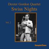 GORDON DEXTER  - VINYL SWISS NIGHTS VOL.2 -180GR [VINYL]