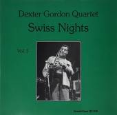 GORDON DEXTER  - VINYL SWISS NIGHTS VOL.3 -180GR [VINYL]