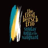 HERSCH FRED -TRIO-  - CD SUNDAY NIGHT AT THE..