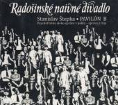 RADOSINSKE NAIVNE DIVADLO  - 2xCD PAVILON B