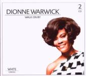 WARWICK DIONNE  - 2xCD WALK ON BY