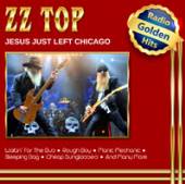 ZZ TOP  - CD JESUS JUST LEFT CHICAGO