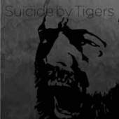 SUICIDE BY TIGERS  - CD SUICIDE BY TIGERS