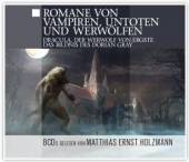 GELESEN VON MATTHIAS ERNST HOL  - CD ROMANE VON VAMPIREN, UNTOTEN &