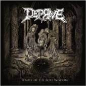 DEPRIVE  - CD TEMPLE OF THE LOST WISDOM