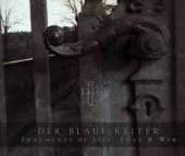 DER BLAUE REITER  - CD FRAGMENTS OF LIFE, LOVE & WAR