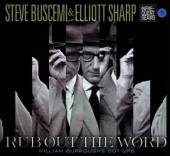 BUSCEMI STEVE & ELLIOTT  - CD RUB OUT THE WORD