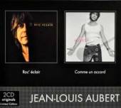 AUBERT JEAN-LOUIS  - 2xCD ROC ECLAIR/ COMME UN..