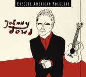 DOWD JOHNNY  - CD EXECUTE AMERICAN.. [DIGI]
