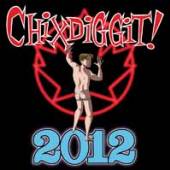 CHIXDIGGIT  - CD 2012