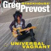 PREVOST GREG -STACKHOUSE  - CD UNIVERSAL VAGRANT