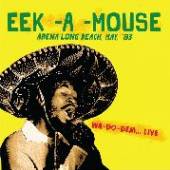 EEK-A-MOUSE  - CD ARENA LONG BEACH, MAY,..
