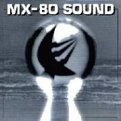 MX-80 SOUND  - VINYL OUT OF THE TUNNEL [VINYL]